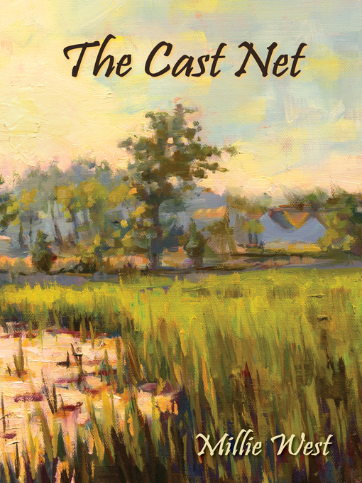 Title details for The Cast Net by Millie West - Available
